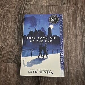 They Both Die At The End Novel By:Adam Silvera